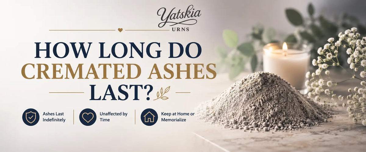 Image showing the the title of How Long Do Cremated Ashes Last.
