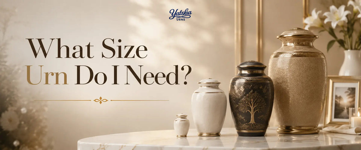 What Size Urn Do I Need?