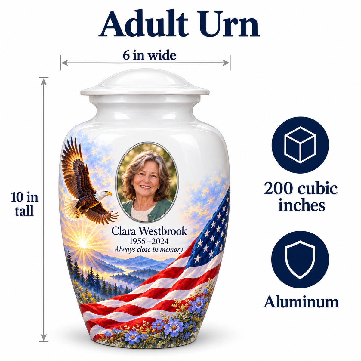 Eagle Meadow American flag adult urn size guide showing 10-inch height, 6-inch width, 200-cubic-inch capacity and Aluminum material